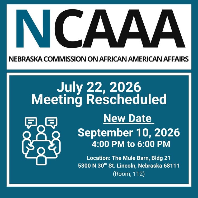 An announcement graphic from the Nebraska Commission on African American Affairs (NCAAA) stating that the July 22, 2026 meeting is rescheduled. The new date is September 10, 2026, from 4:00 PM to 6:00 PM at The Mule Barn, Bldg 21, Room 112, located at 5300 N 30th St, Lincoln, Nebraska 68111. An icon of people sitting at a meeting table is on the left.